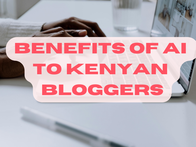 A visual representation showcasing how AI tools empower Kenyan bloggers by improving efficiency and content quality.