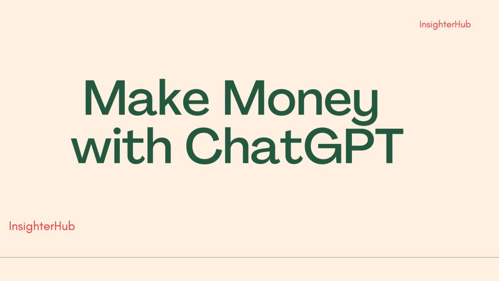 How to Make Money in Kenya with Chatgpt: A Review of ChatGPT Capabilities